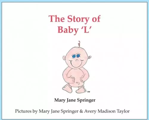 The Story of Baby 'L'