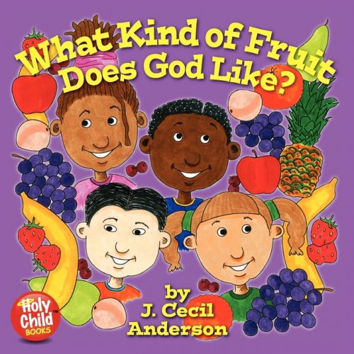 What Kind of Fruit Does God Like?