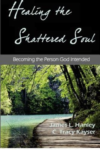 Healing the Shattered Soul