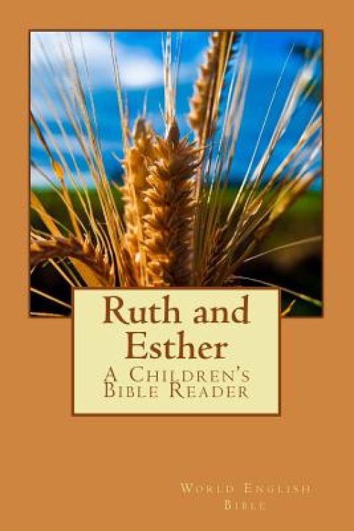 Ruth and Esther: A Children's Bible Reader