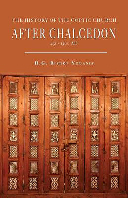The History of the Coptic Church After Chalcedon (451-1300)