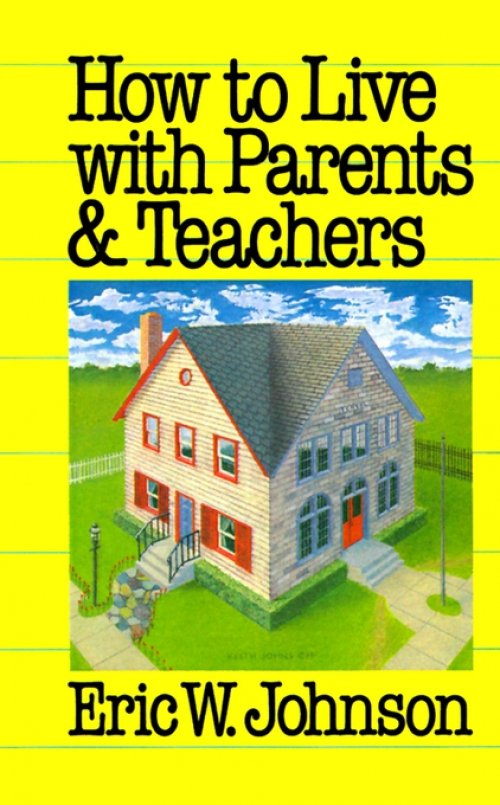 How to Live with Parents and Teachers
