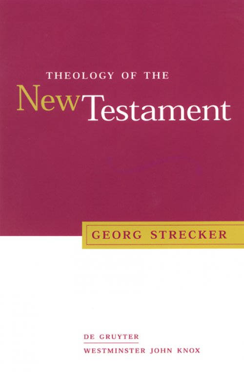 Theology of the New Testament