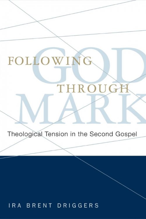 Following God Through Mark