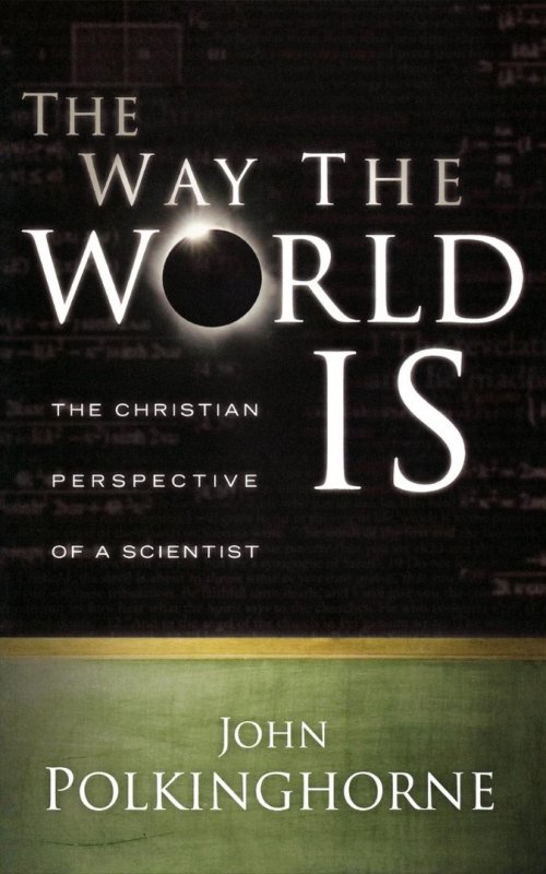 Way The World Is