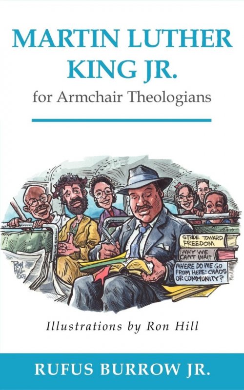 Martin Luther King Jr for Armchair Theologians