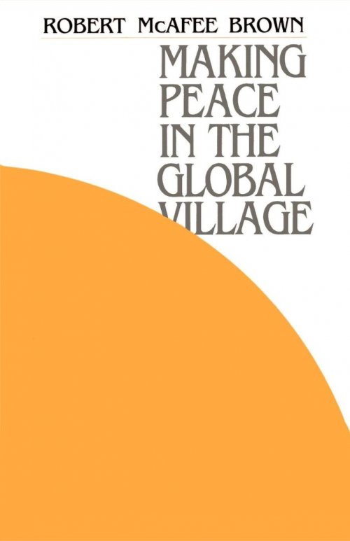 Making Peace In The Global Village