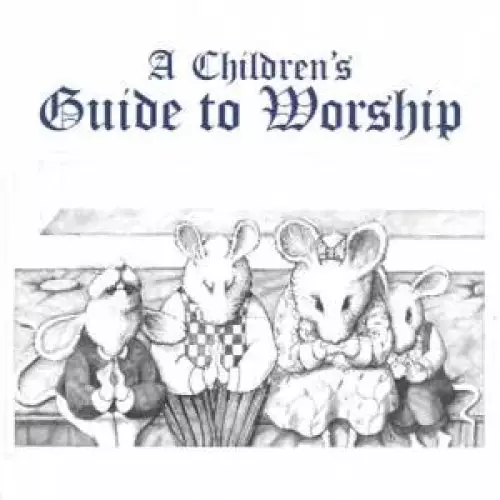 Children's Guide to Worship