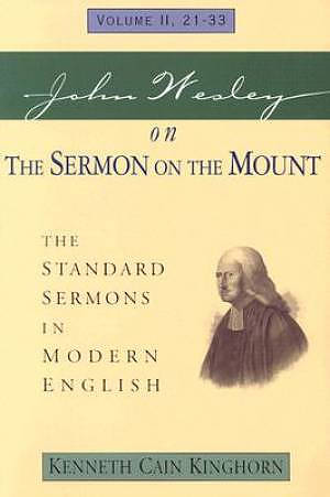 JOHN WESLEY ON THE SERMON ON THE MOUNT VOLUME 2