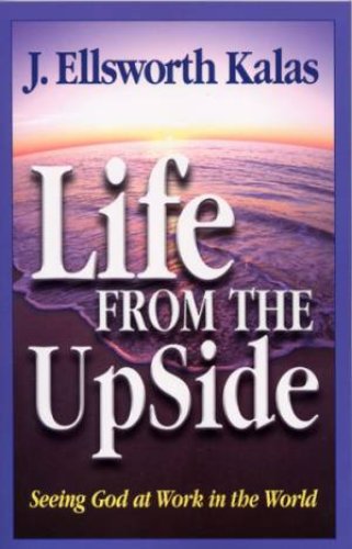Life from the Up Side