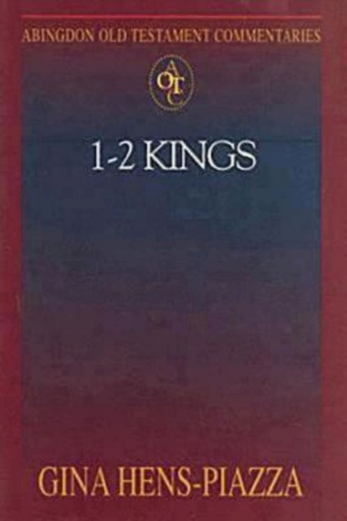 1 & 2 Kings ; Abingdon Old Testament Commentaries