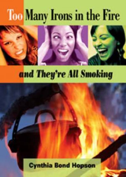 Too Many Irons in the Fire