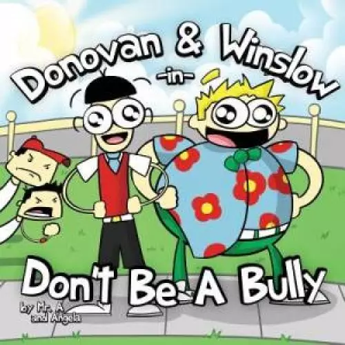 Donovan and Winslow in Don't Be a Bully