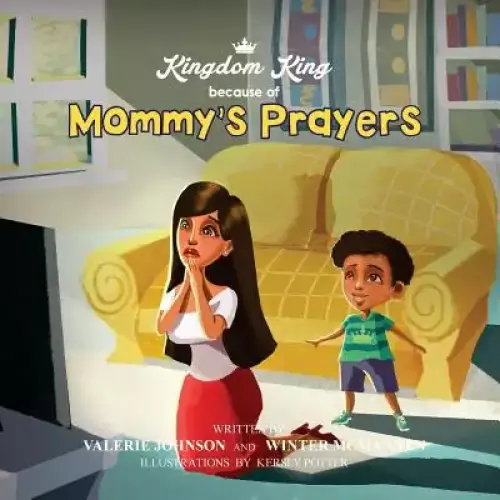 Mommy's Prayers: A Mother's Prayer