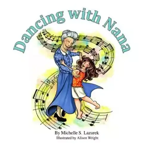 Dancing with Nana