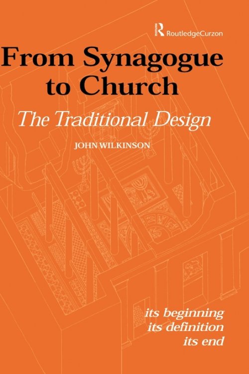 From Synagogue to Church: The Traditional Design