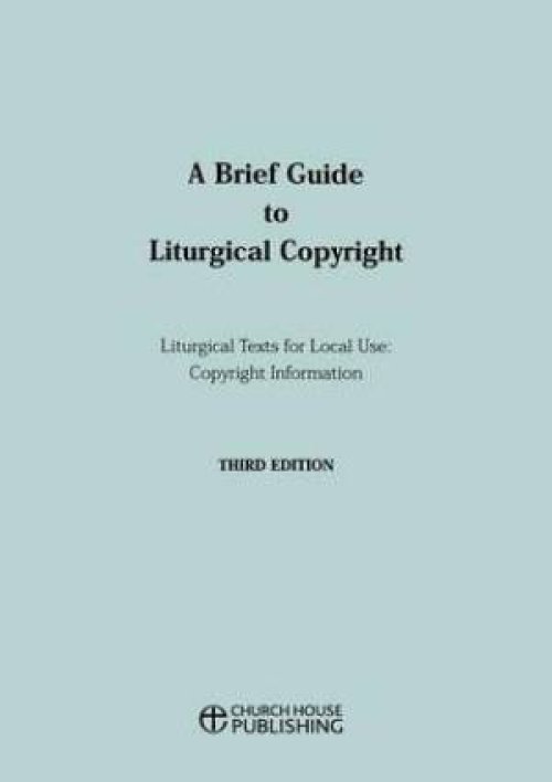 A Brief Guide to Liturgical Copyright