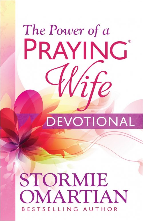 The Power Of A Praying Wife Devotional