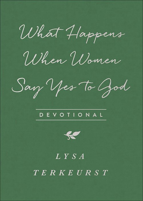 What Happens When Women Say Yes to God Devotional Milano Sof