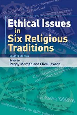 Ethical Issues in Six Religious Traditions