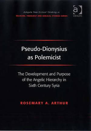 Pseudo-Dionysius as Polemicist