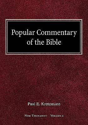 Popular Commentary of the Bible New Testament Volume 2