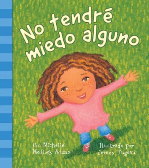 No Tendré Miedo Alguno