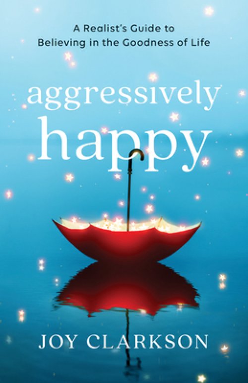 Aggressively Happy