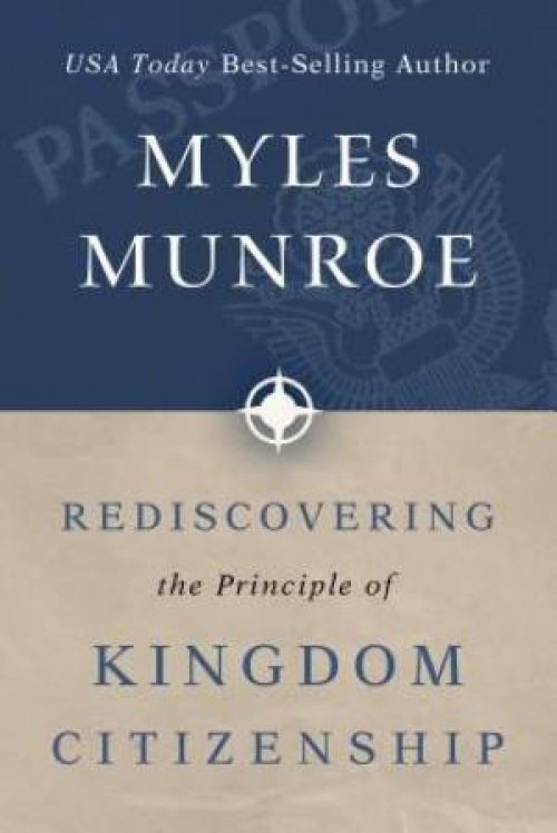 Rediscovering the Principle of Kingdom Citizenship