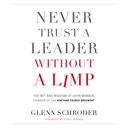 Never Trust a Leader Without a Limp