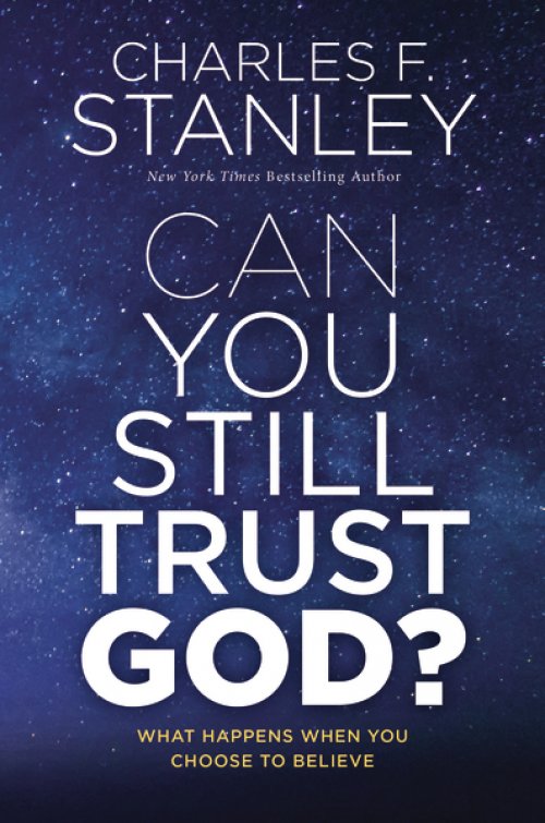 Can You Still Trust God?: Free Delivery at 