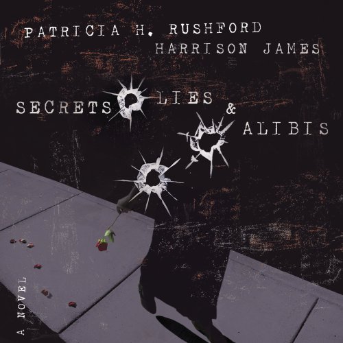 Secrets, Lies and   Alibis