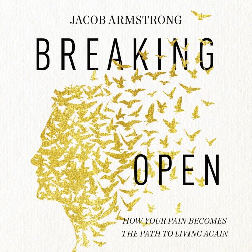 Breaking Open