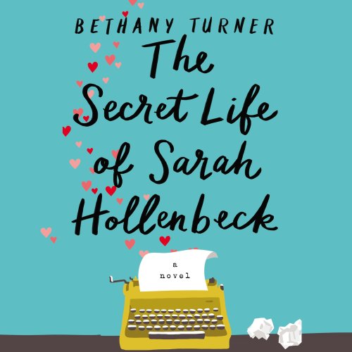 Secret Life of Sarah Hollenbeck