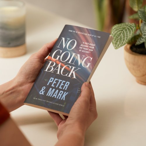 No Going Back, NET Eternity Now New Testament Series, Vol. 2: Peter and   Mark, Paperback, Comfort Print