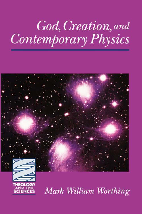 GOD, CREATION AND CONTEMPORARY PHYSICS