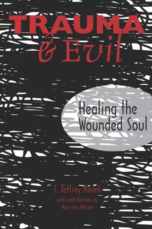 TRAUMA AND EVIL