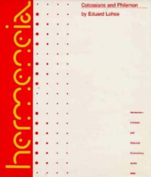 Colossians & Philemon : Hermeneia Commentary