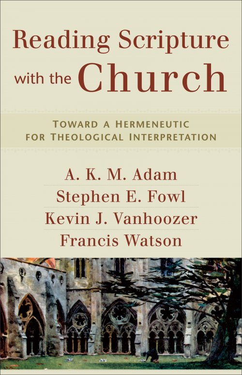 Reading Scripture With The Church