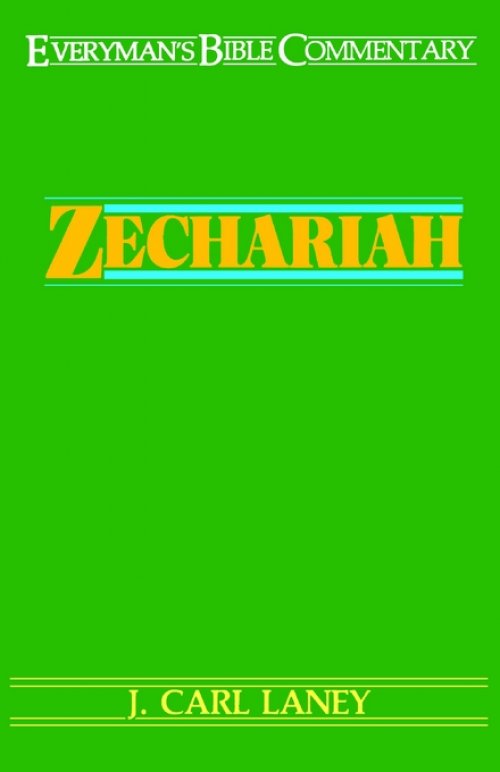 Zechariah : Everyman's Bible Commentary
