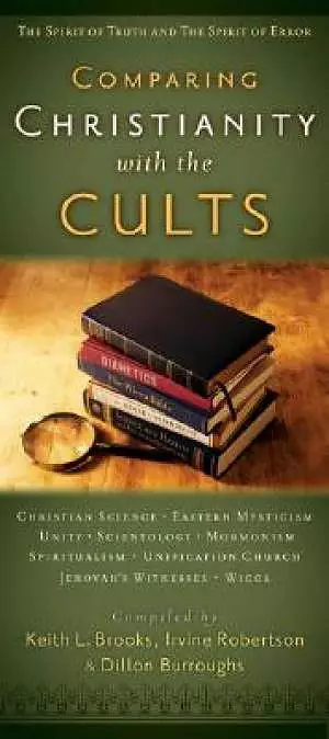 Comparing Christianity With The Cults