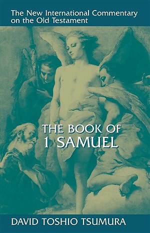 1 Samuel : New International Commentary on the Old Testament