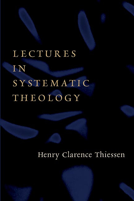 Lectures In Systematic Theology