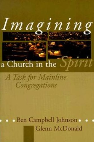 IMAGINING A CHURCH IN THE SPIRIT