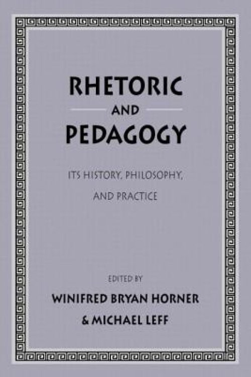 Rhetoric as Pedagogy