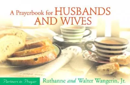 A Prayerbook for Husbands and Wives: Partners in Prayer