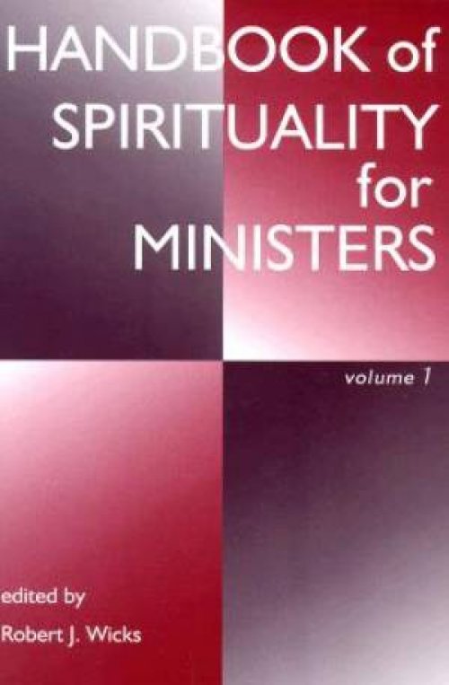 Handbook of Spirituality for Ministers