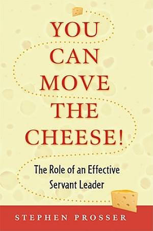 You Can Move Cheese