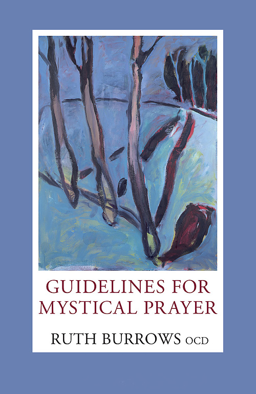 Guidelines for Mystical Prayer by Ruth Burrows Free Delivery at Eden 9780809153589
