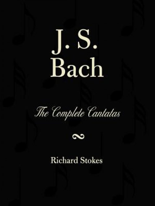 The Complete Church and Secular Cantatas